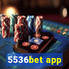 5536bet app